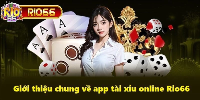 App tài xỉu online mang đến người chơi trải nghiệm cá cược không giật lag