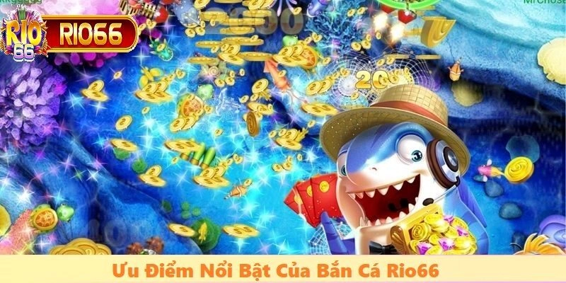 Đến với bắn cá Rio66, bạn sẽ được hòa mình vào cộng đồng đam mê bắn cá