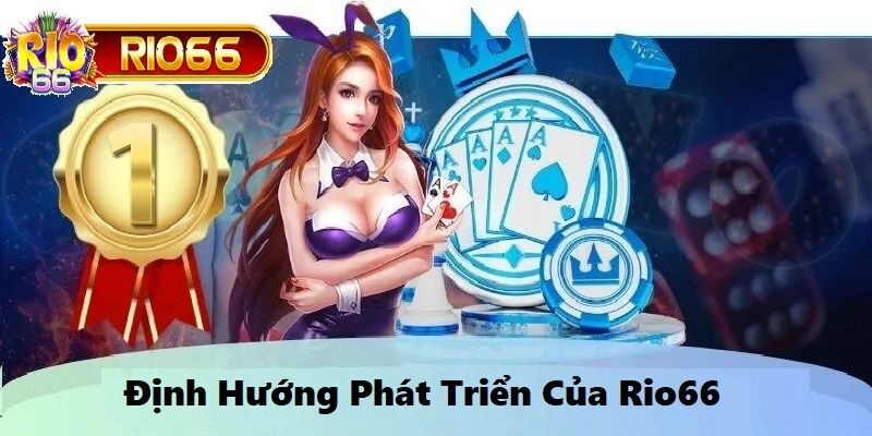 Rio66 ra đời với sứ mệnh tạo nên một cộng đồng tín đồ đam mê cá cược 